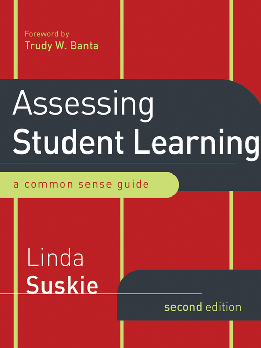 Title details for Assessing Student Learning by Linda Suskie - Available